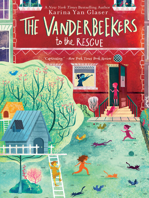 Title details for The Vanderbeekers to the Rescue by Karina Yan Glaser - Wait list